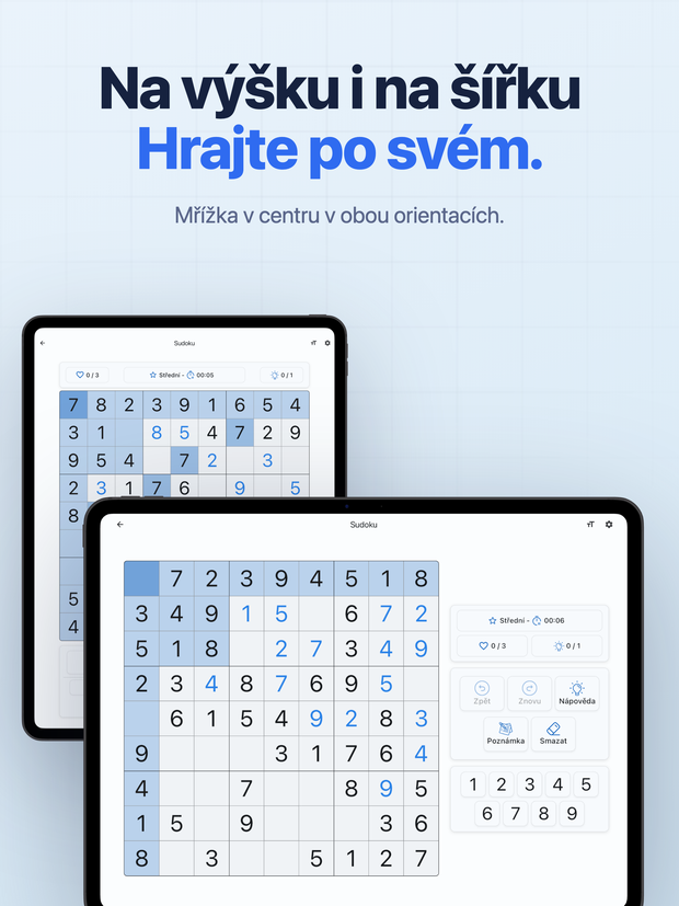 Na výšku i na šířku Hrajte po svém. Mřížka v centru v obou orientacích.