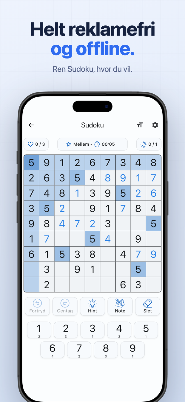 Helt reklamefri og offline. Ren Sudoku, hvor du vil.