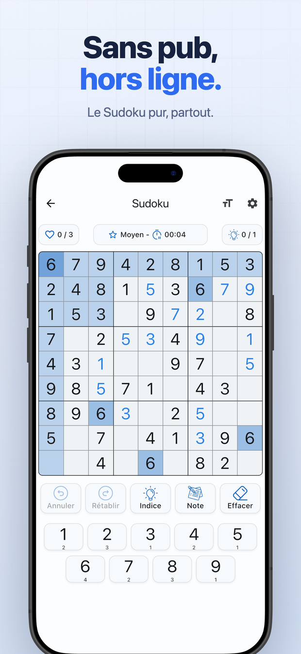 Sans pub, hors ligne. Le Sudoku pur, partout.
