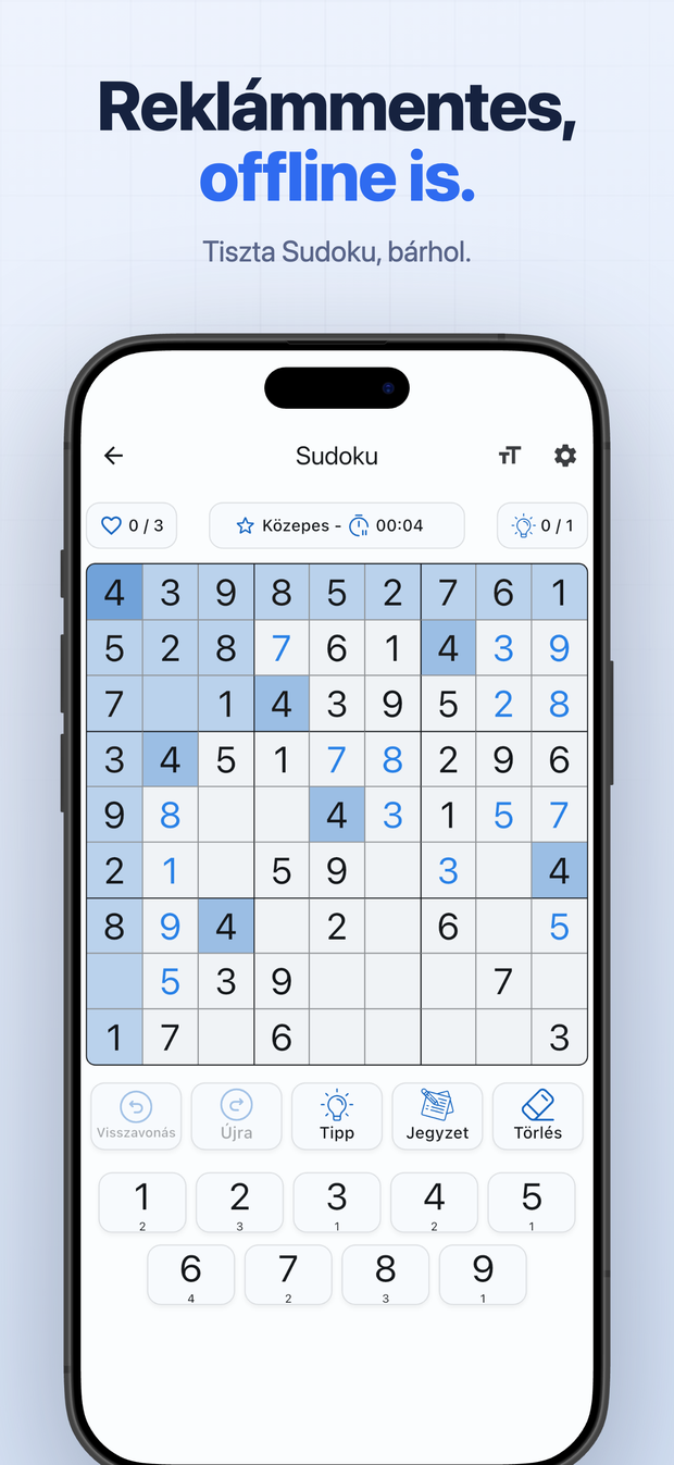 Reklámmentes, offline is. Tiszta Sudoku, bárhol.