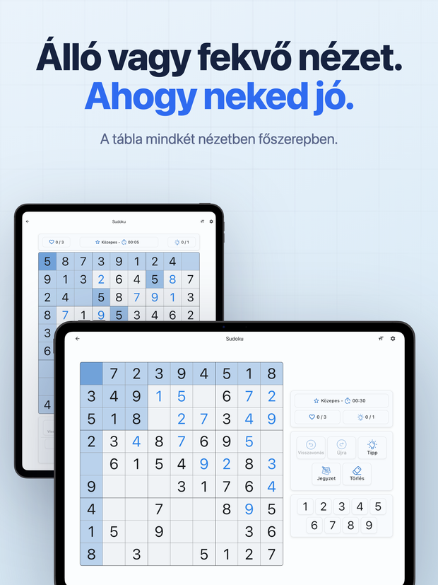 Álló vagy fekvő nézet. Ahogy neked jó. A tábla mindkét nézetben főszerepben.