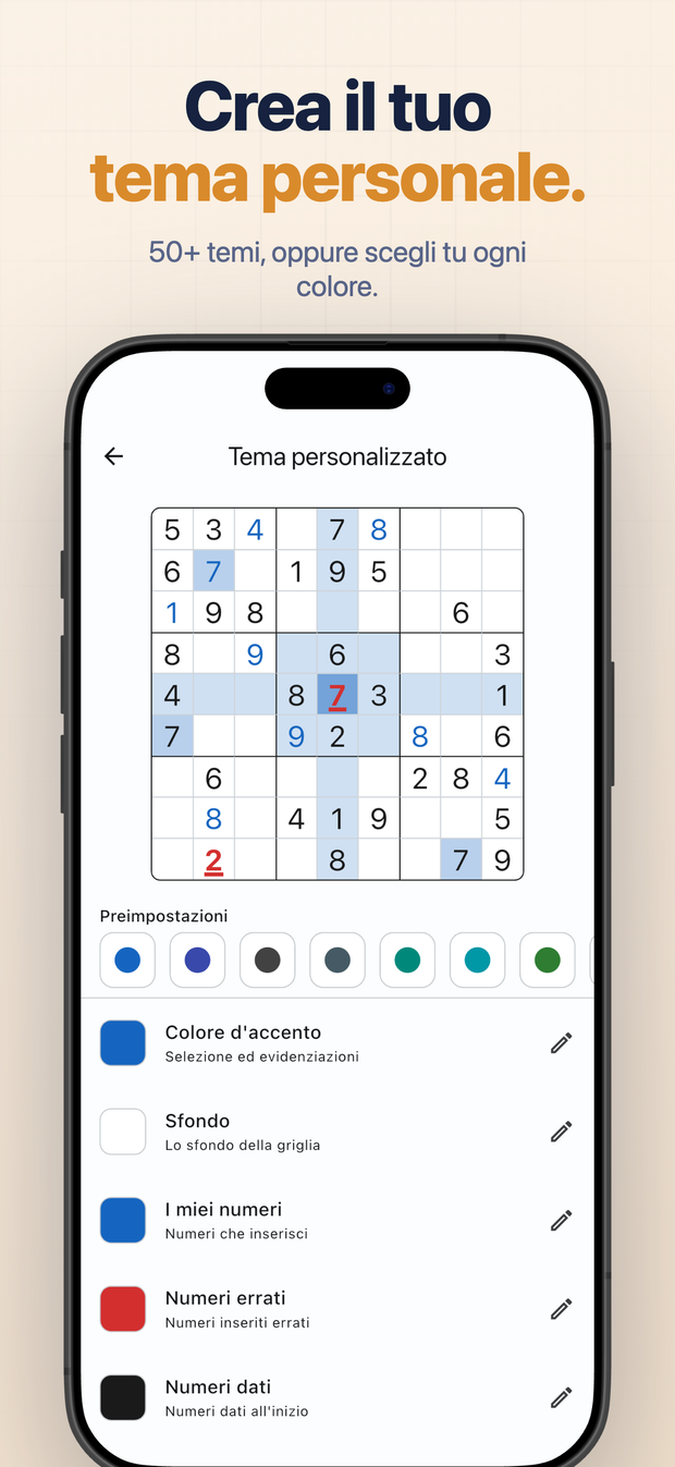 Crea il tuo tema personale. 50+ temi, oppure scegli tu ogni colore.