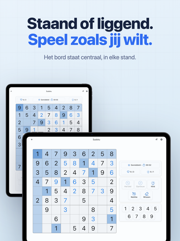 Staand of liggend. Speel zoals jij wilt. Het bord staat centraal, in elke stand.