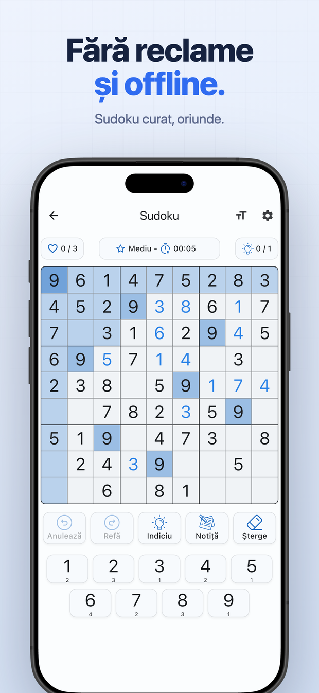 Fără reclame și offline. Sudoku curat, oriunde.