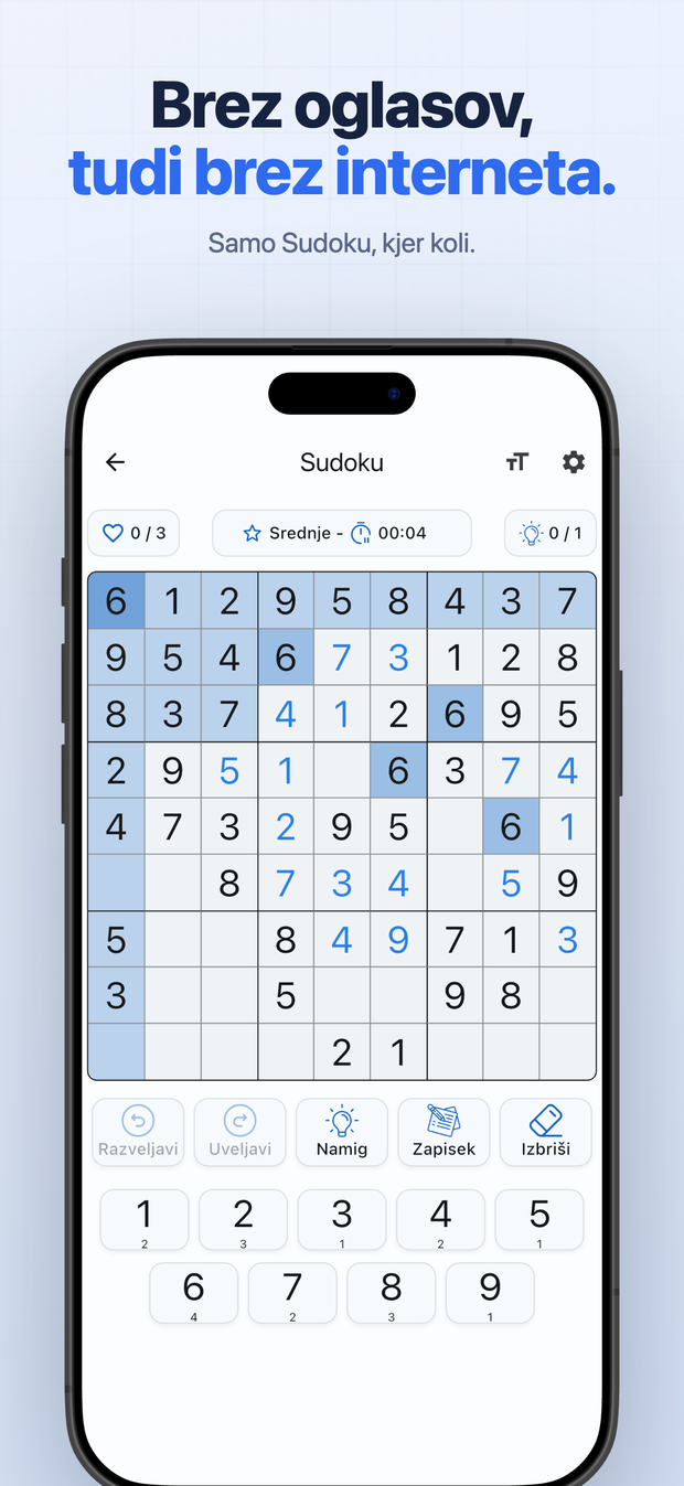 Brez oglasov, tudi brez interneta. Samo Sudoku, kjer koli.