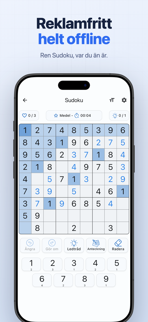 Reklamfritt helt offline Ren Sudoku, var du än är.