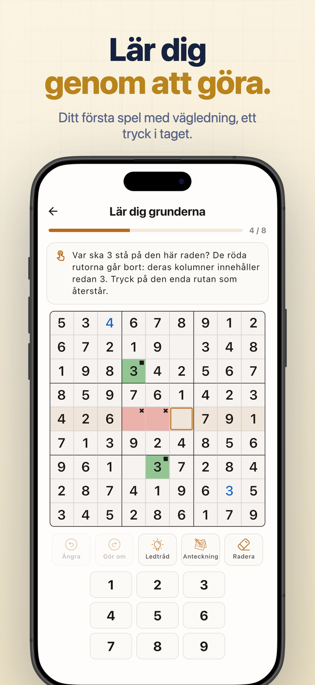 Lär dig genom att göra. Ditt första spel med vägledning, ett tryck i taget.