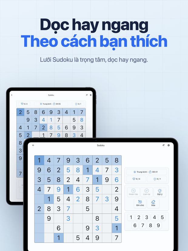 Dọc hay ngang Theo cách bạn thích Lưới Sudoku là trọng tâm, dọc hay ngang.